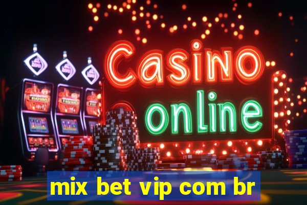 mix bet vip com br